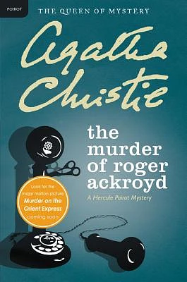 The Murder of Roger Ackroyd: A Hercule Poirot Mystery (Hercule Poirot Mysteries #4) (Paperback)