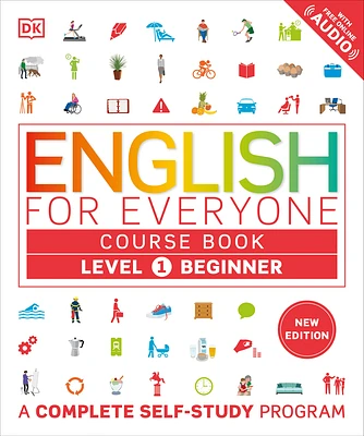 English for Everyone Course Book Level 1 Beginner: A Complete Self-Study Program (DK English for Everyone) (Book)