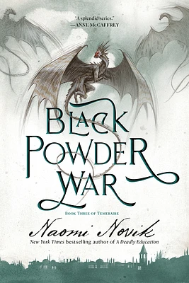 Black Powder War: Book Three of the Temeraire (Paperback)