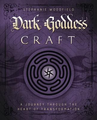 Dark Goddess Craft: A Journey Through the Heart of Transformation