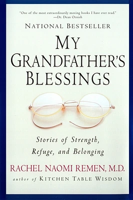 My Grandfather's Blessings: Stories of Strength, Refuge, and Belonging (Paperback)