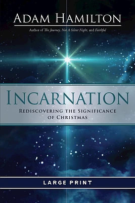 Incarnation: Rediscovering the Significance of Christmas (Paperback)