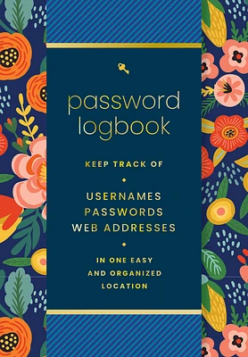 Password  Logbook (Hip Floral): Keep Track of Usernames, Passwords, Web Addresses in One Easy and Organized Location (Hardcover)