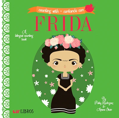 Counting with - Contando Con Frida: A Bilingual Counting Book (Board Books)