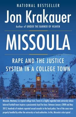 Missoula: Rape and the Justice System in a College Town (Paperback)