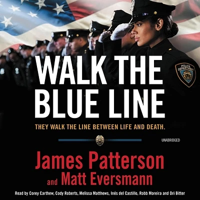 Walk the Blue Line: True Stories from Officers Who Protect and Serve (MP3 CD)