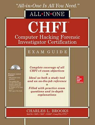 CHFI Computer Hacking Forensic Investigator Certification All-In-One Exam Guide [With CDROM] (All-In-One (McGraw Hill)) (Hardcover)