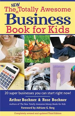 New Totally Awesome Business Book for Kids: Revised Edition (New Totally Awesome Series #2) (Paperback)