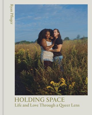 Holding Space: Life and Love Through a Queer Lens (Hardcover)