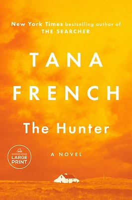 The Hunter: A Novel (Large Print / Paperback)