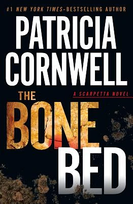 The Bone Bed (Kay Scarpetta Mysteries) (Large Print / Paperback)