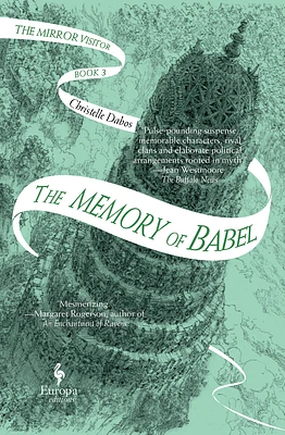 The Memory of Babel: Book Three of the Mirror Visitor Quartet (Paperback)