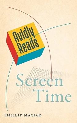 Avidly Reads Screen Time (Paperback)