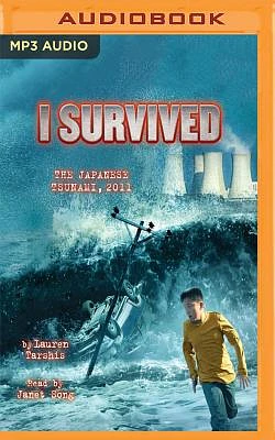 I Survived the Japanese Tsunami, 2011: Book 8 of the I Survived Series (MP3 CD)