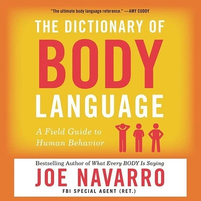 The Dictionary of Body Language: A Field Guide to Human Behavior (Compact Disc)