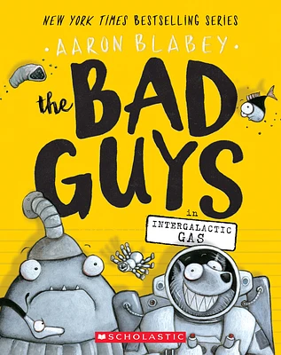 The Bad Guys in Intergalactic Gas (The Bad Guys #5) (Paperback)