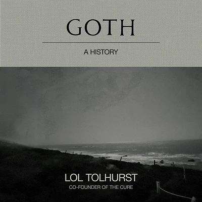 Goth: A History (Compact Disc)