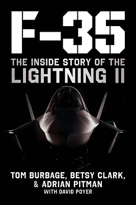 F-35: The Inside Story of the Lightning II (Hardcover)