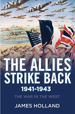 The Allies Strike Back, 1941-1943 (War in the West) (Paperback)