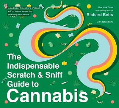 The Indispensable Scratch & Sniff Guide To Cannabis (Hardcover)