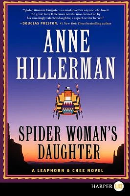 Spider Woman's Daughter (A Leaphorn, Chee & Manuelito Novel #1) (Large Print / Paperback)