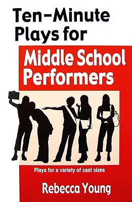 Ten-Minute Plays for Middle School Performers (Paperback)