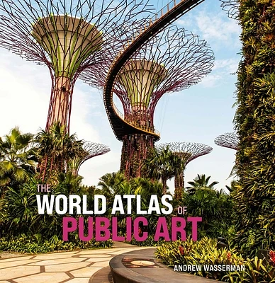 The World Atlas of Public Art (Hardcover)