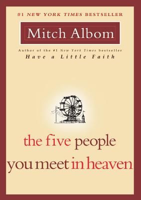 The Five People You Meet in Heaven (Paperback)