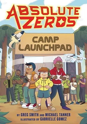 Absolute Zeros: Camp Launchpad (A Graphic Novel) (Paperback)