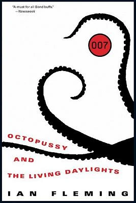 Octopussy and the Living Daylights (James Bond #14) (Paperback)