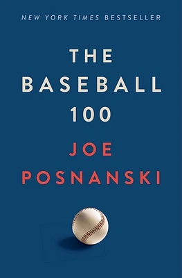 The Baseball 100 (Hardcover)