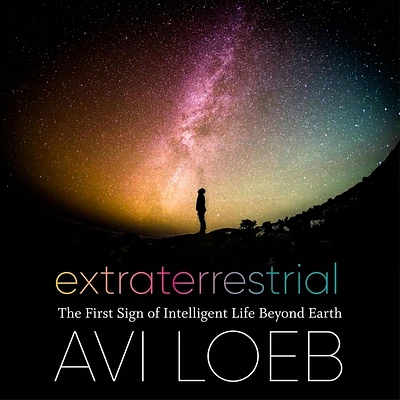 Extraterrestrial: The First Sign of Intelligent Life Beyond Earth (MP3 CD)