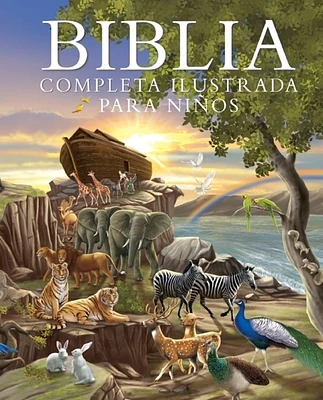 Biblia Completa Ilustrada Para Niños - Edición de Regalo (the Illustrated Children's Bible - Special Gift Edition) (Hardcover)