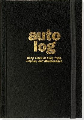 Auto Log: Keep Track of Fuel, Trips, Repairs, and Maintenance