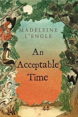 An Acceptable Time (A Wrinkle in Time Quintet #5) (Paperback)