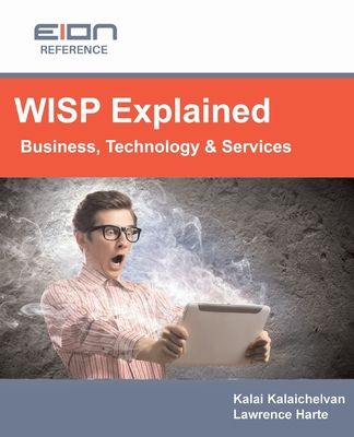 WISP Explained: Business, Services, Systems and Operation