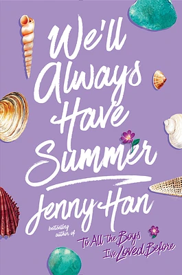 We'll Always Have Summer (The Summer I Turned Pretty) (Hardcover)