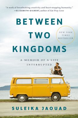 Between Two Kingdoms: A Memoir of a Life Interrupted (Hardcover)