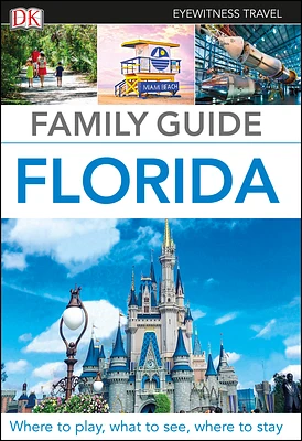 DK Family Guide Florida (Travel Guide) (Book)