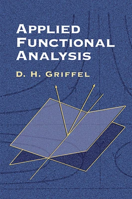 Applied Functional Analysis (Dover Books on Mathematics) (Paperback)