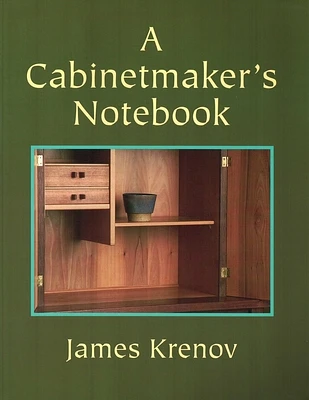 A Cabinetmaker's Notebook (Woodworker's Library) (Paperback)