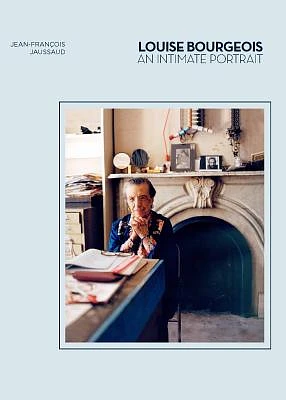 Louise Bourgeois: An Intimate Portrait (Artist Biographies, Women in Art) (Hardcover)