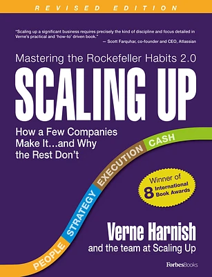 Scaling Up: How a Few Companies Make It...and Why the Rest Don't (Rockefeller Habits 2.0 Revised Edition) (Paperback)