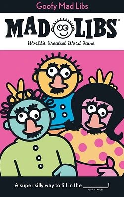 Goofy Mad Libs: World's Greatest Word Game (Paperback)