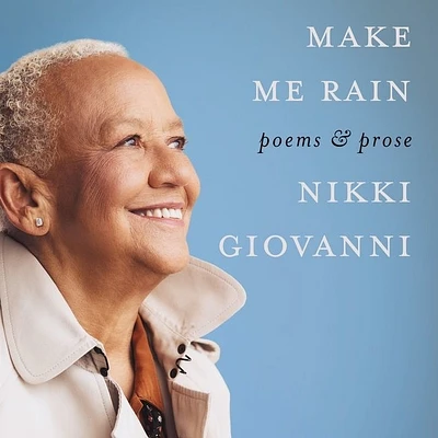 Make Me Rain: Poems & Prose (Compact Disc)