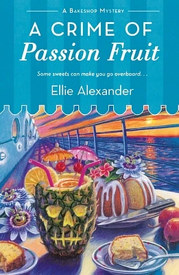 A Crime of Passion Fruit: A Bakeshop Mystery (Paperback)