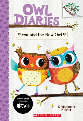 Eva and the New Owl: A Branches Book (Owl Diaries #4) (Paperback)