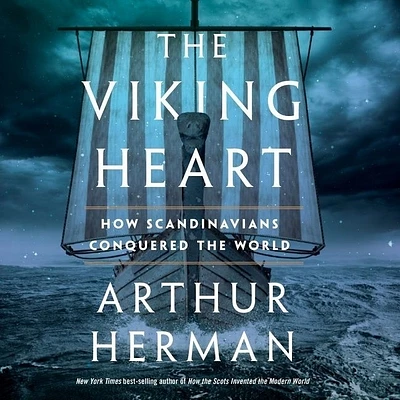 The Viking Heart: How Scandinavians Conquered the World (MP3 CD)