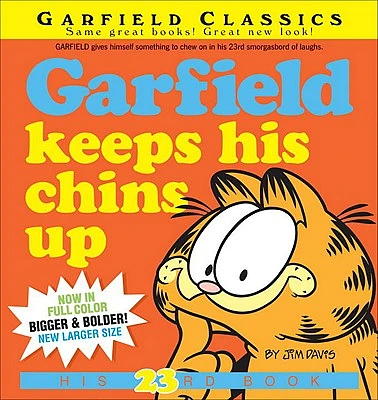 Garfield Keeps His Chins Up: His 23rd Book (Paperback)