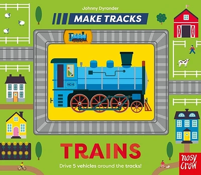 Make Tracks: Trains (Board book)